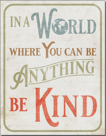 Be Kind