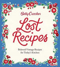 Betty Crocker: Lost Recipes