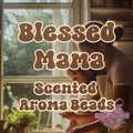 Blessed Mama Premium Scented Aroma Beads