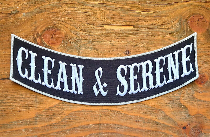 CLEAN & SERENE BIKER ROCKER PATCH 12"X3"