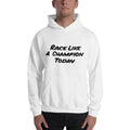 Kart Racing "Race Like A Champion Today" Premium Unisex Hoodie