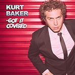 Kurt Baker - Got It Covered Autographed Vinyl