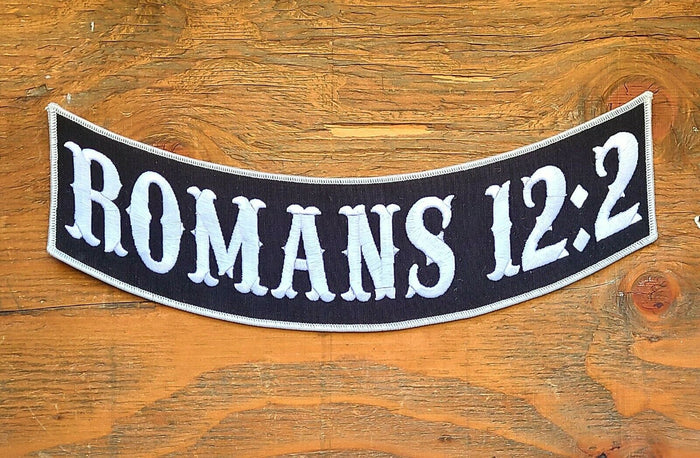 ROMANS 12:2 ROCKER PATCH 12"X3"